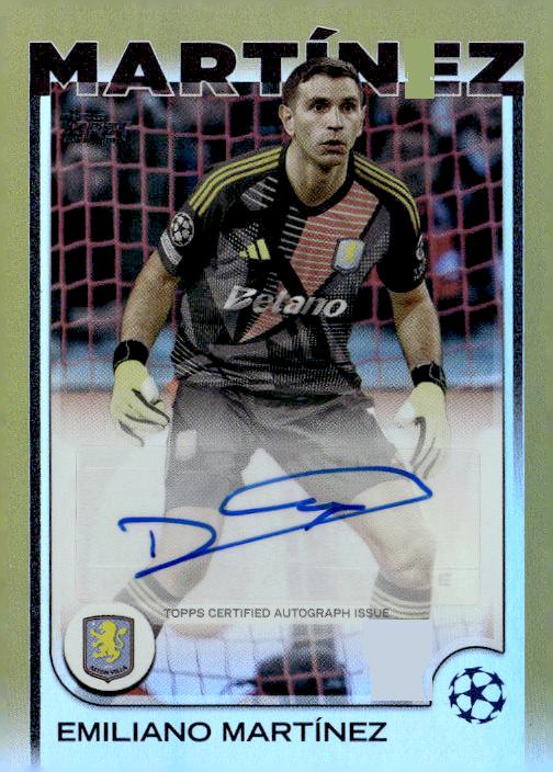 2024-25 Topps UEFA Club #A-EM Emiliano Martínez Base Autographs Gold Foil #/50