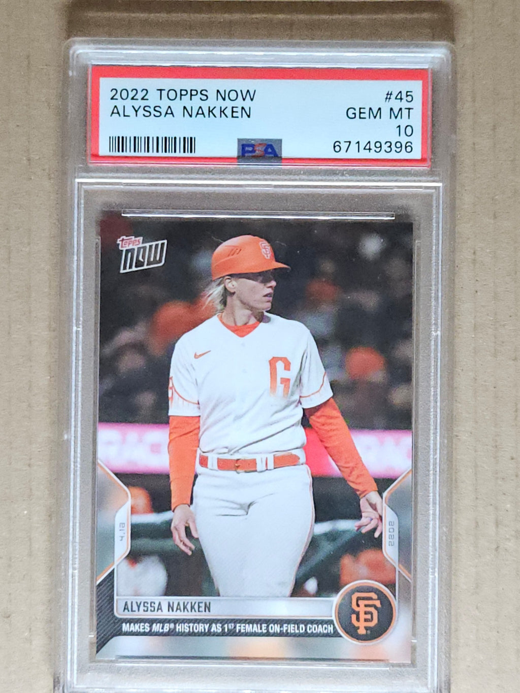 2022 Topps Now #45 Alyssa Nakken PSA 10