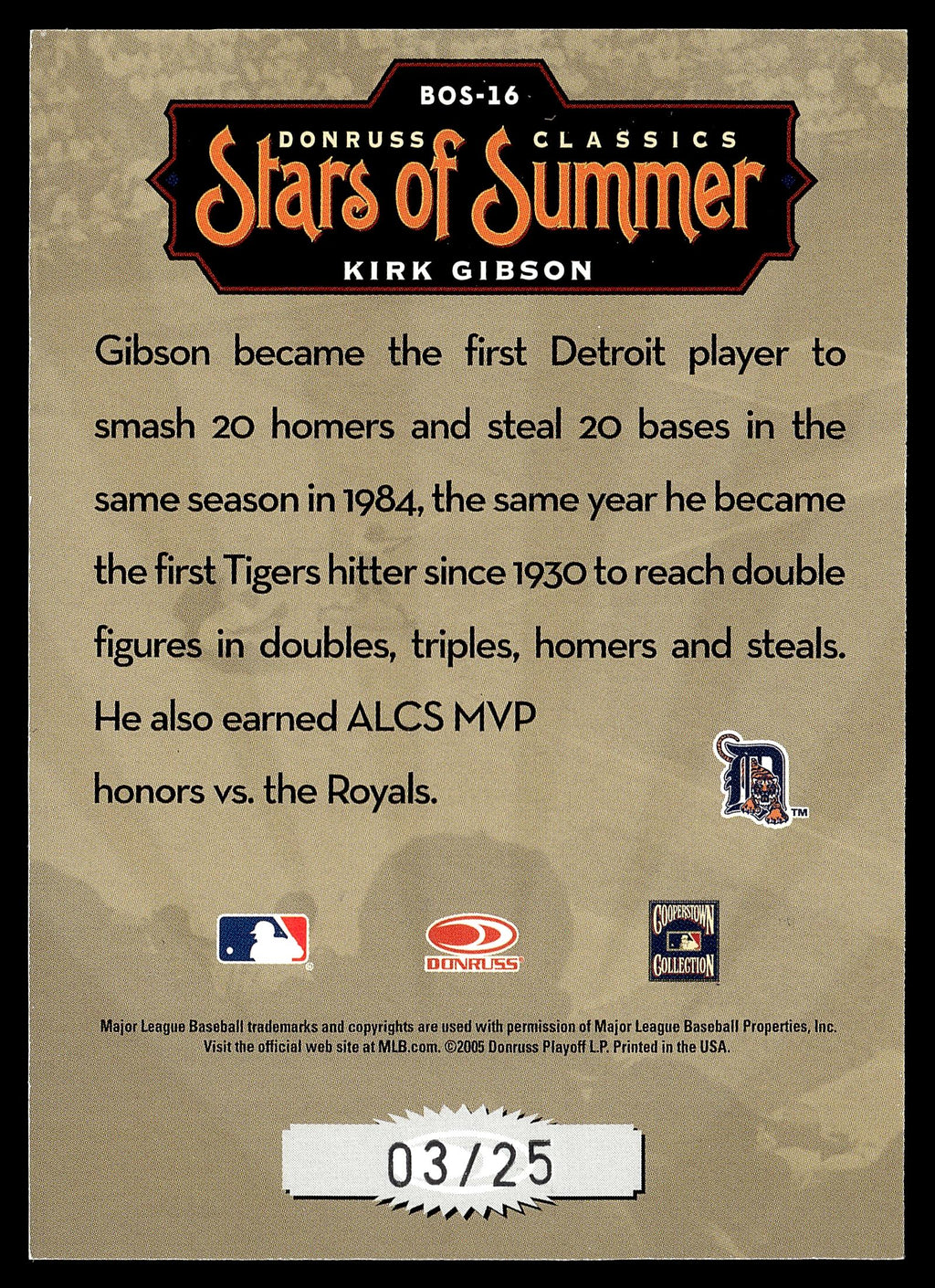 2005 Donruss Classics #BOS-16 Kirk Gibson Stars of Summer Signature #/25