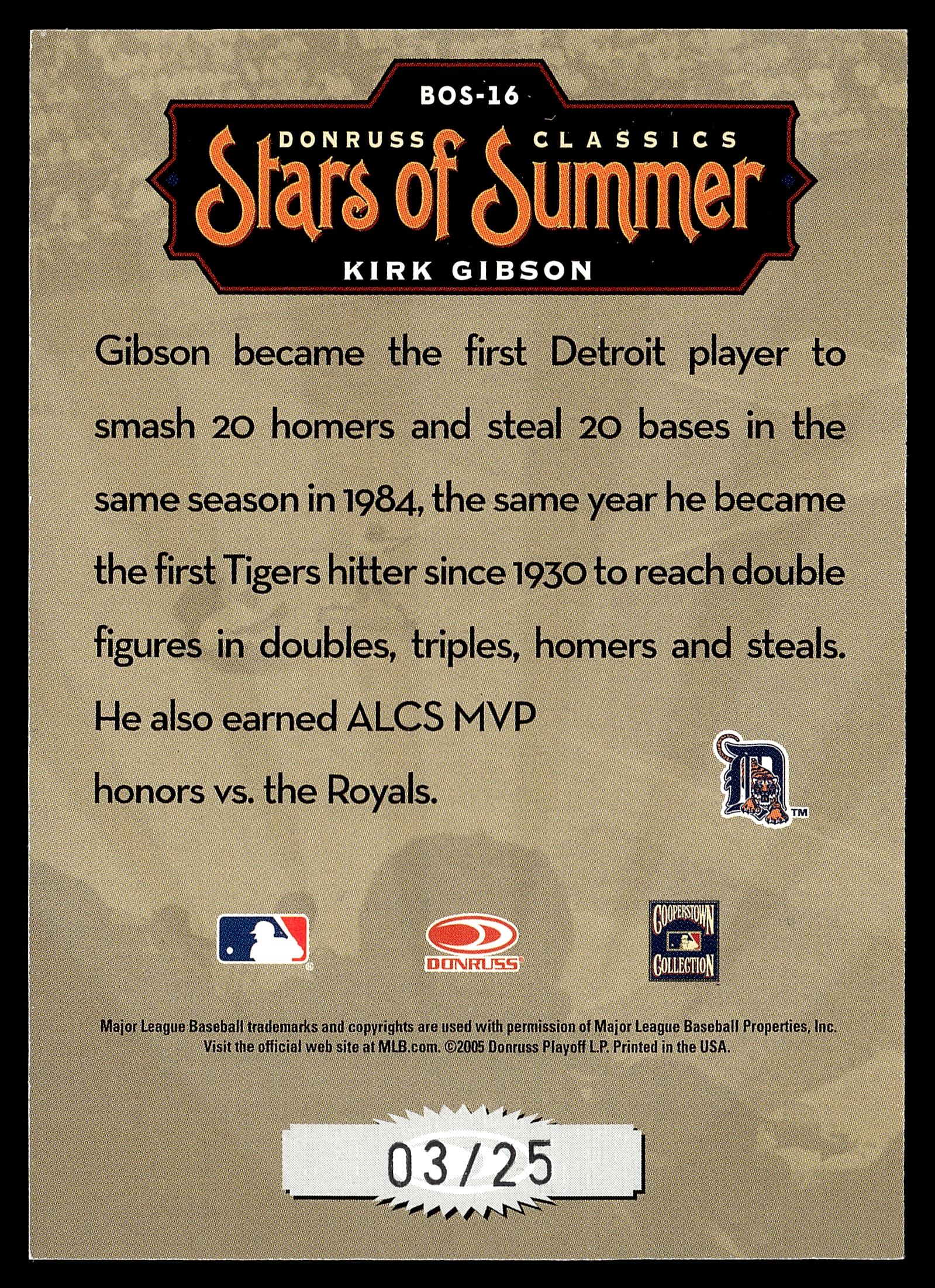 2005 Donruss Classics #BOS-16 Kirk Gibson Stars of Summer Signature #/25