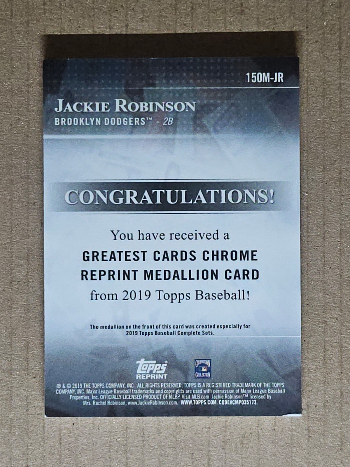 2019 Topps #150M-JR Jackie Robinson Greatest Cards Chrome Reprints Medallions